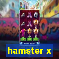 hamster x